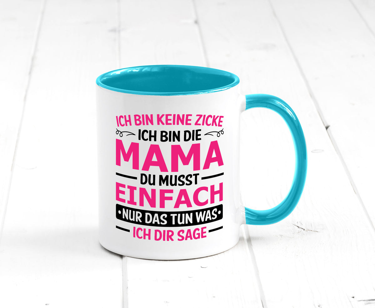 Keine Zicke, Mama | Schleifchen lustiger Spruch Geschenk Familie Geschenkidee Tasse
