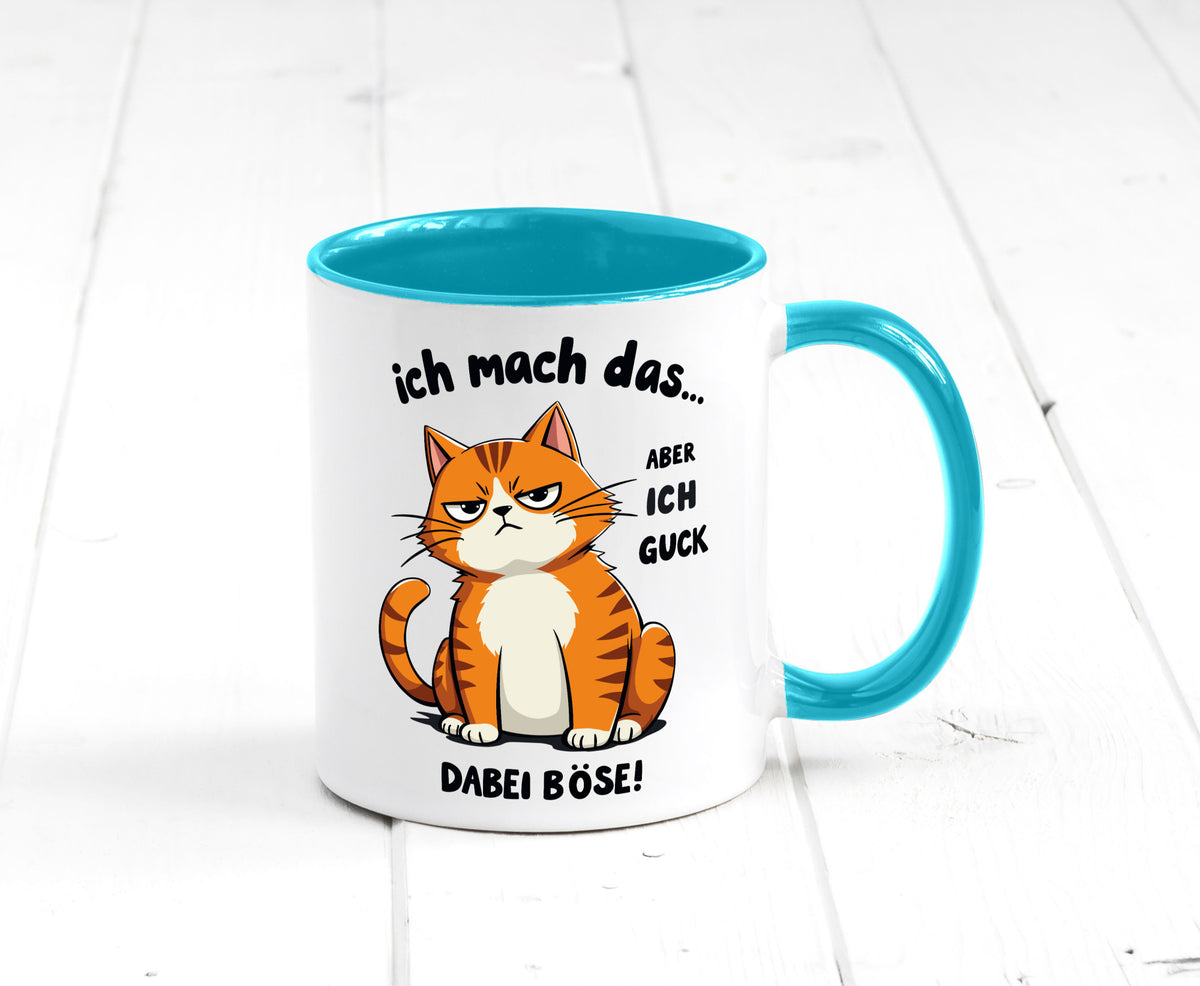 Ich guck dabei Böse | Katze Ironie Geschenk Tierliebhaber Humor lustiger Spruch Tasse