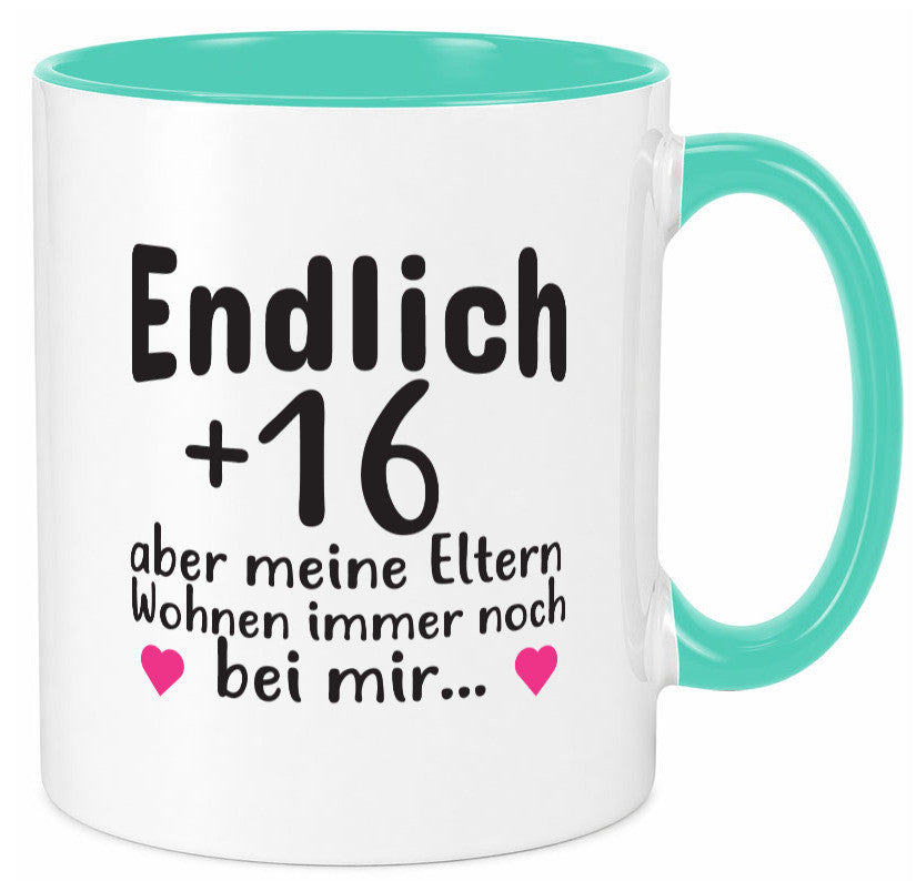 Endlich 16 | Geburtstag Tasse Spruch Mädchen Geschenkidee Humor