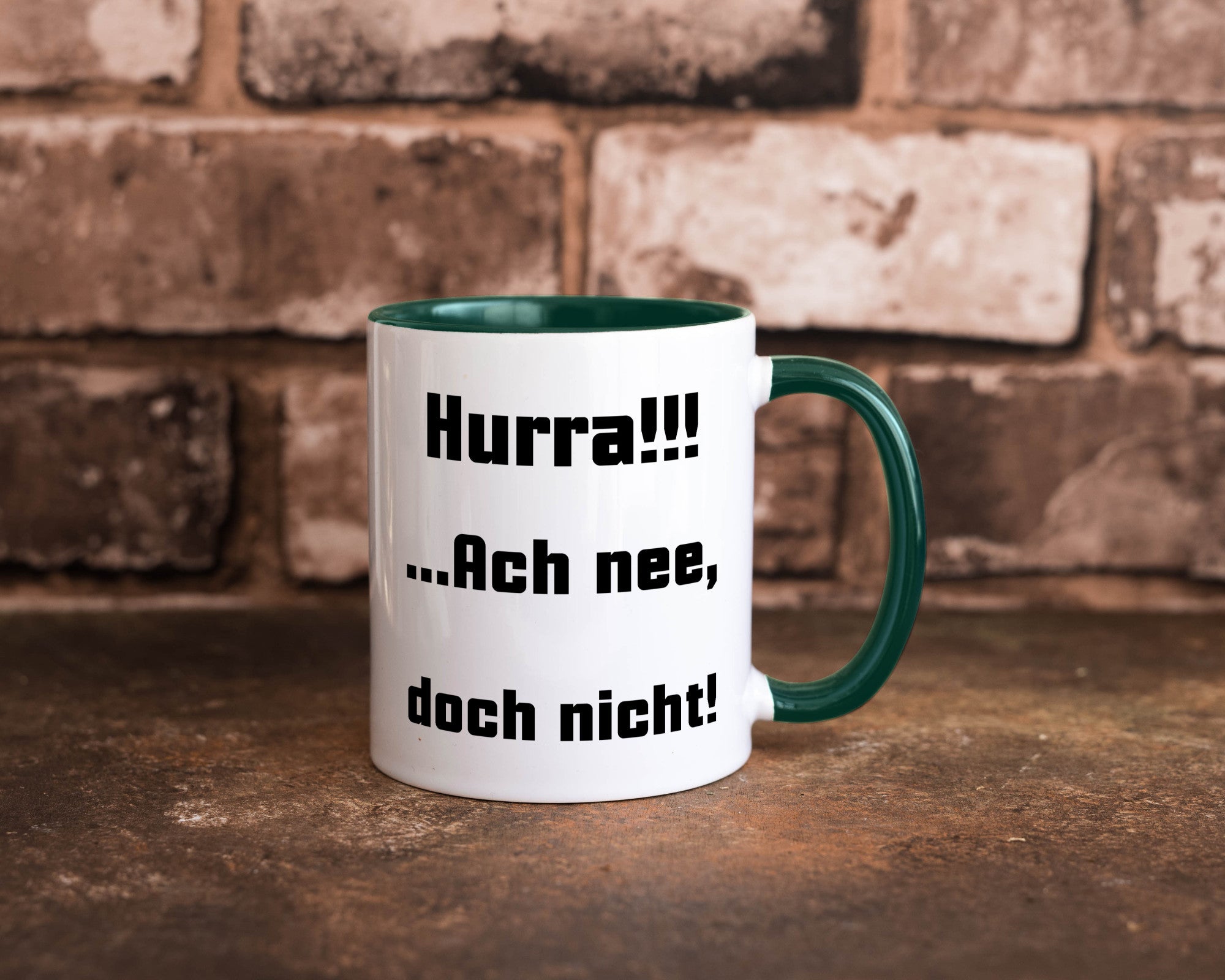 Hurta ach nee, doch nicht Geschenk Humor Geschenkidee lustiger Spruch Tasse