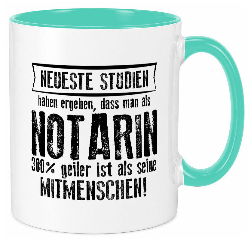 Neuste Studien: Notarin | Juristin lustig Humor Geschenkidee Geschenk Tasse
