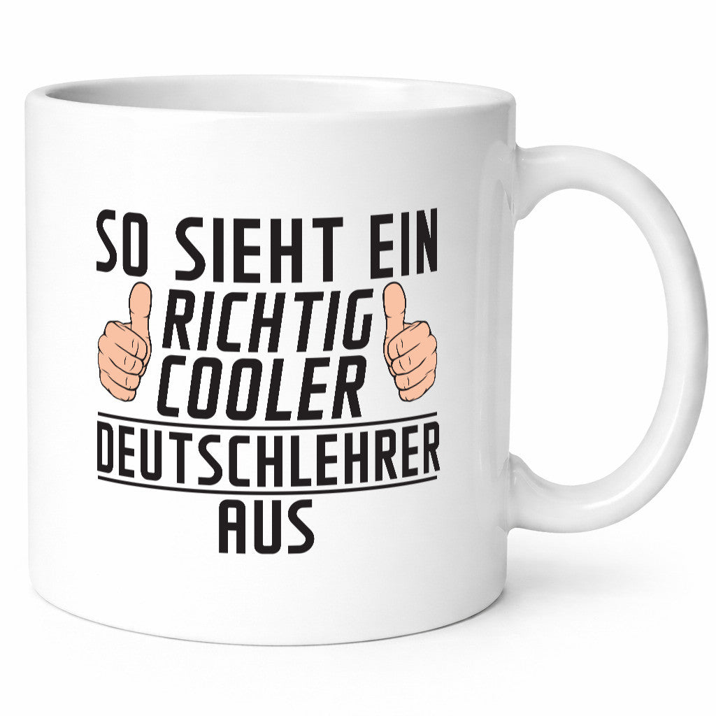 Richtig Cooler Deutschlehrer | Lehrer Schule Geschenkidee Humor Tasse