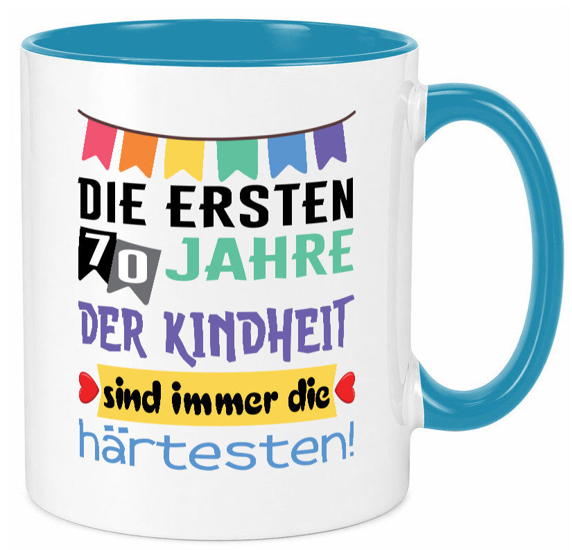 Die ersten 70 Jahre der Kindheit | 70. Geburtstag Rentner Humor Ruhestand Tasse