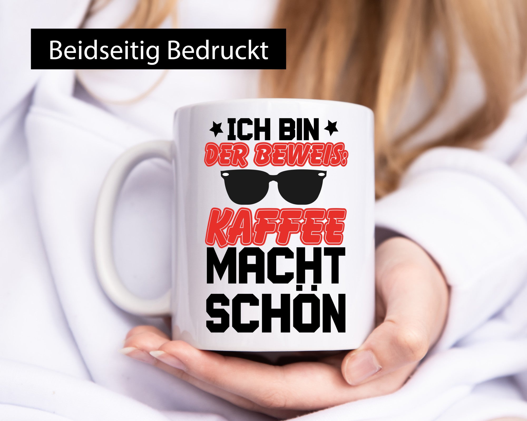 Kaffee macht schön Geschenk Humor Geschenkidee lustiger Spruch Tasse