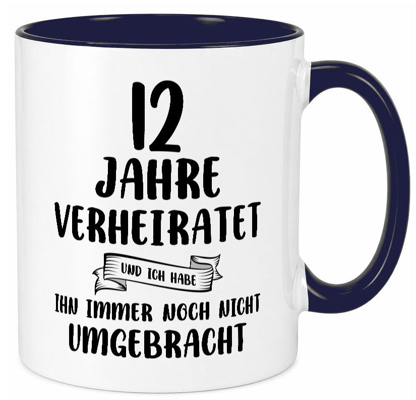 12 Jahre Verheiratet, immer noch am Leben! Geschenkidee Humor Tasse