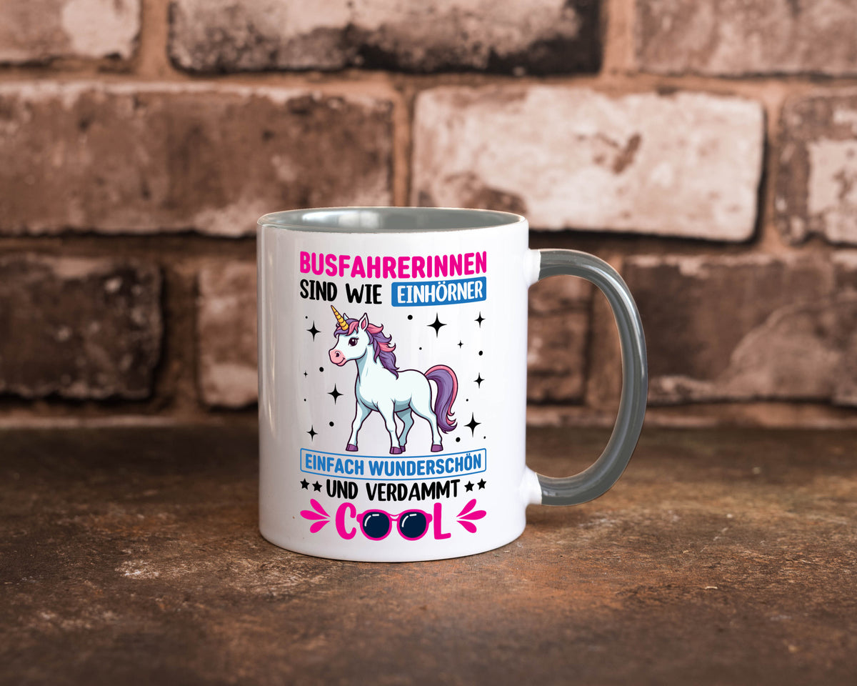 Bussfahrerinen sind wie einhorner | Einhorn Bussfahrerin Geschenkidee Humor Tasse