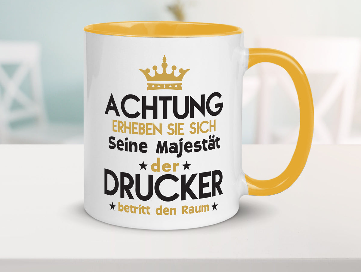 Seine Majestät Drucker | Druckerei Print Medien Geschenkidee Humor Tasse