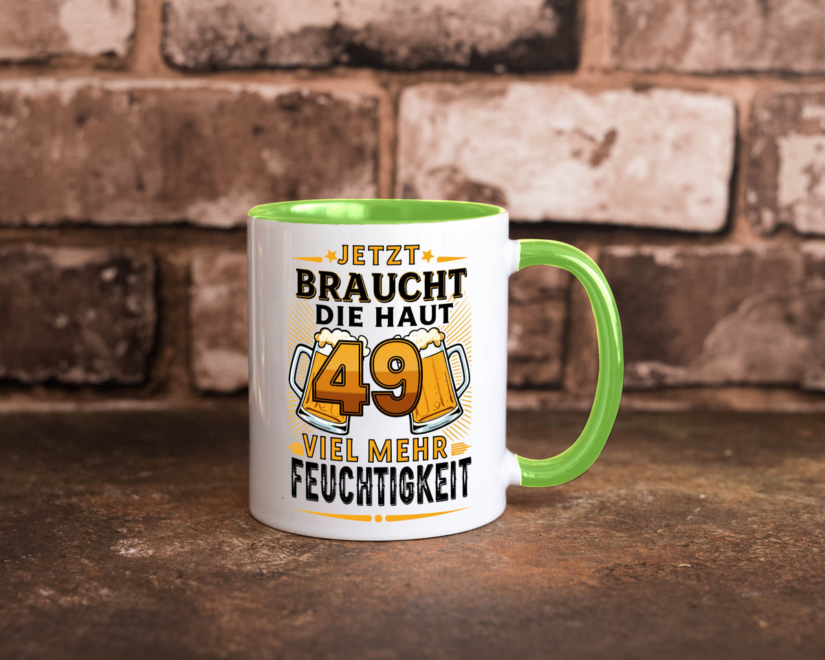 49 braucht die haut mehr Feuchtigkeit | 49. Geburtstag Geschenkidee Humor Tasse