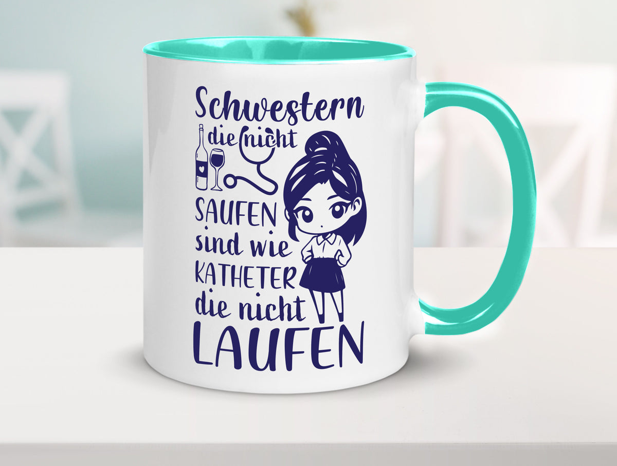 Schwestern die nicht saufen | Krankenschwester Alkolhol Geschenkidee Humor Tasse