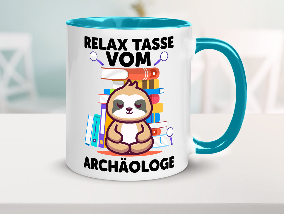 Relax Tasse: Archäologe | Archäologie Forscher lustig Humor Geschenkidee