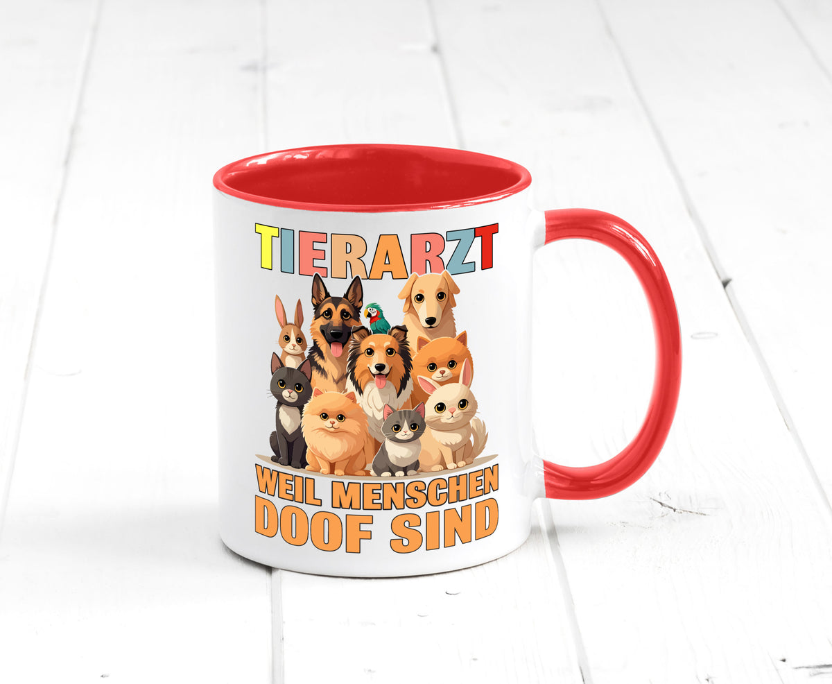 Tierarzt weil Menschen doof sind | Tierärztin lustig Tierliebhaber Humor Tasse