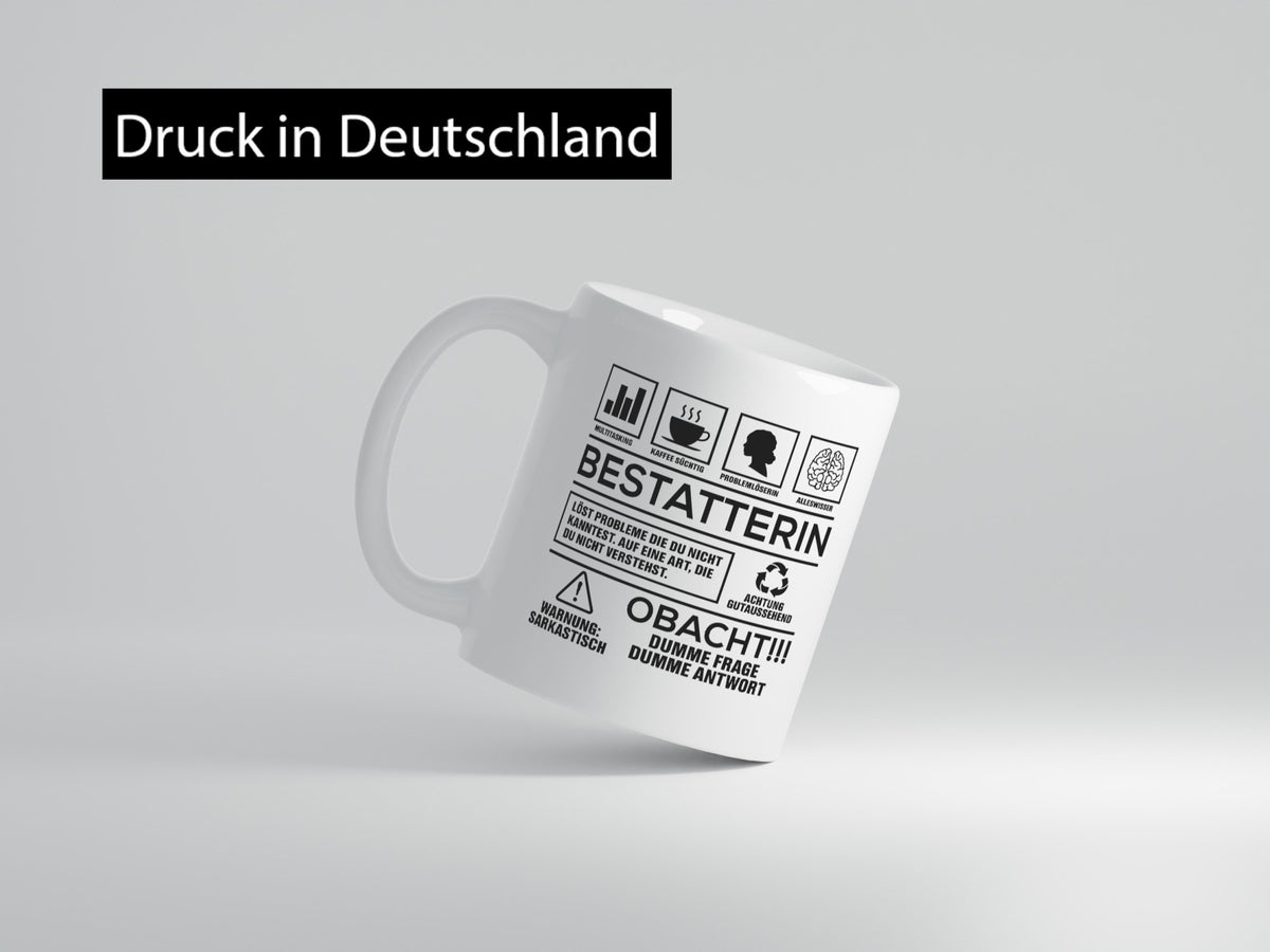 Achtung Probleme Bestatterin | Bestattung Totengräberin lustig Humor Tasse