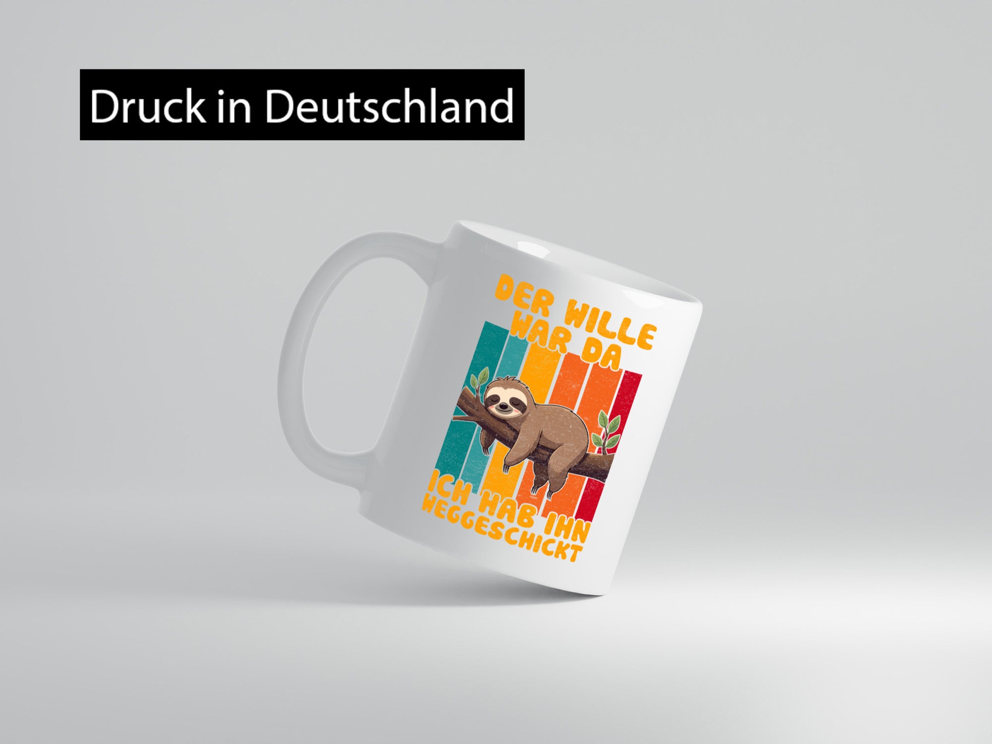Hab den willen weggeschickt | Faultier Arbeitskollegen Humor Arbeit Kollegen