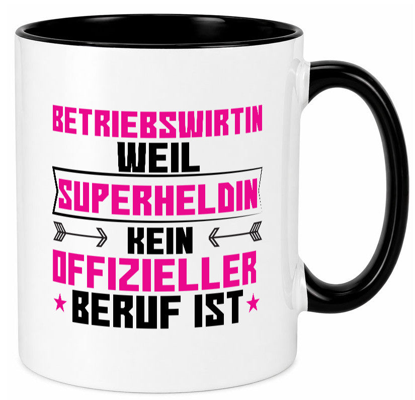 Superheldin Betriebswirtin | Betriebswirtschaft Geschenkidee Humor Tasse