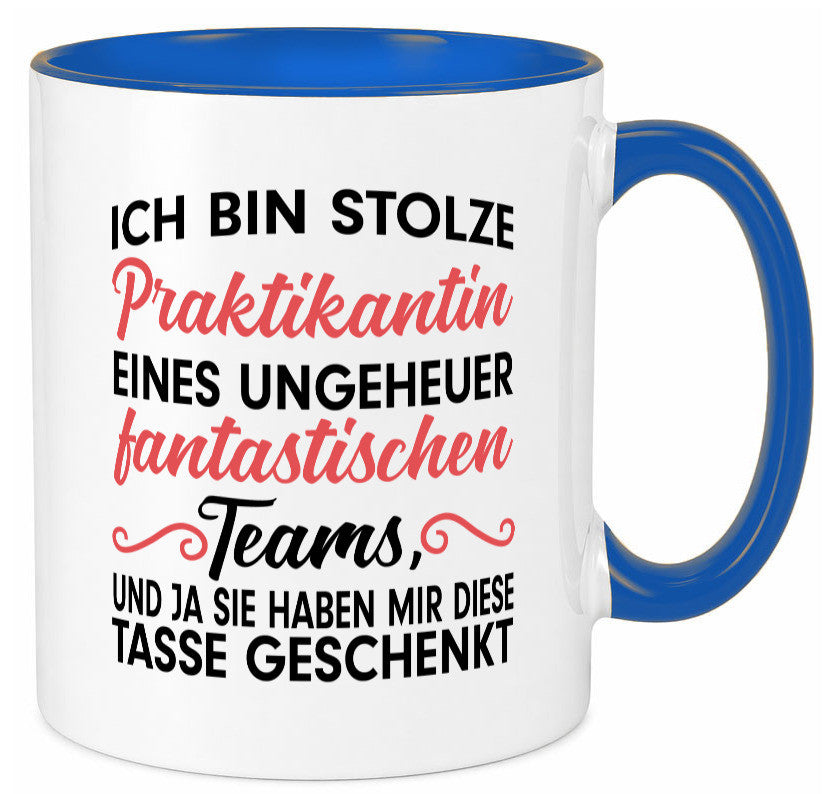 Stolze Praktikantin | Arbeitswelt Tasse Praktikum Geschenk Arbeit Kollegen Büro