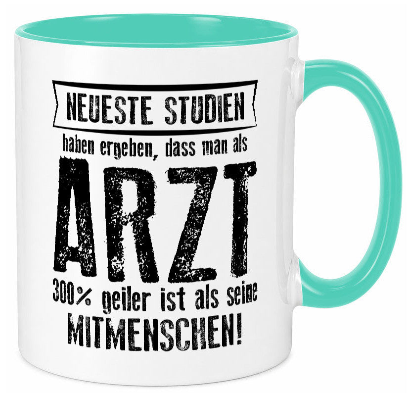 Neuste Studien: Arzt | Medizin Doktor Facharzt Geschenkidee Humor Tasse