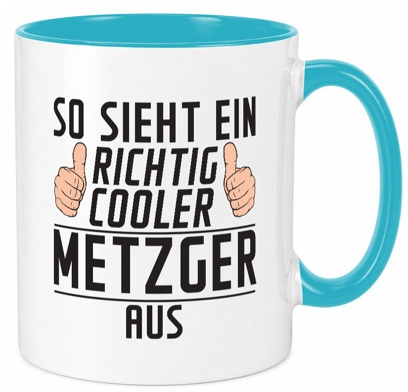 Richtig Cooler Metzger | Fleischer Metzgerei Geschenk Humor Geschenkidee Tasse