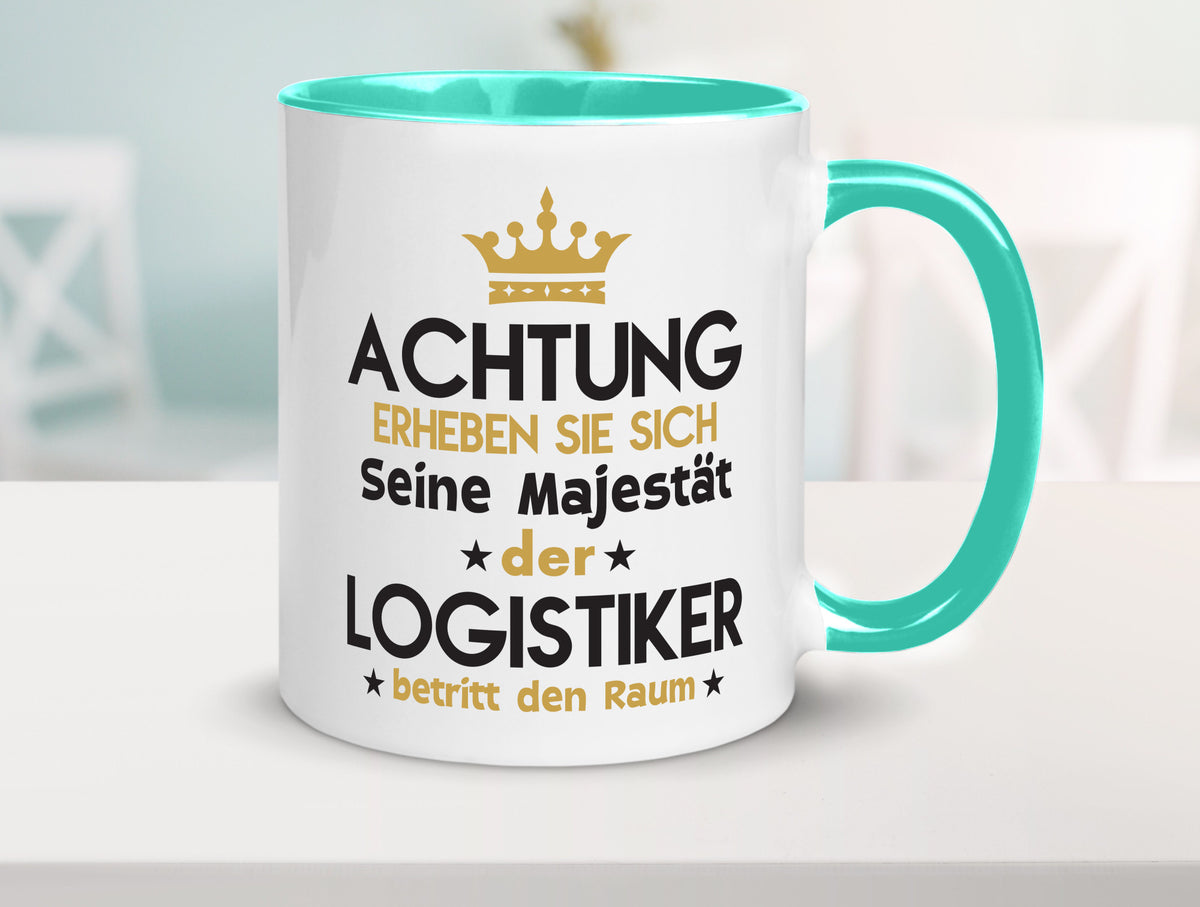 Seine Majestät Logistiker | Beruf Logistik lustiger Spruch Geschenk Arbeit Tasse