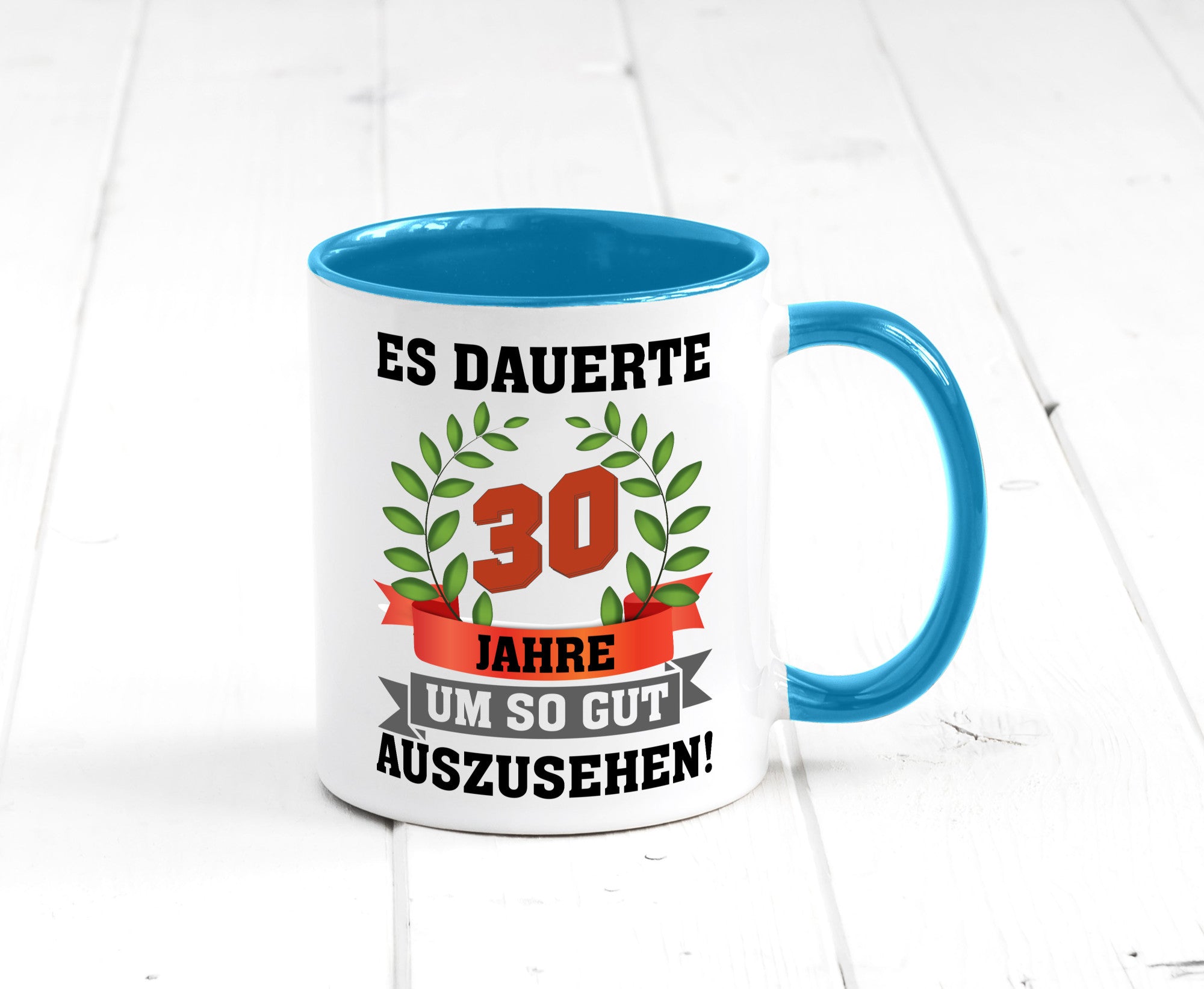 Gut Aussehen | 30 Jahre alt Ich sehe geil aus Humor Geschenkidee Tasse