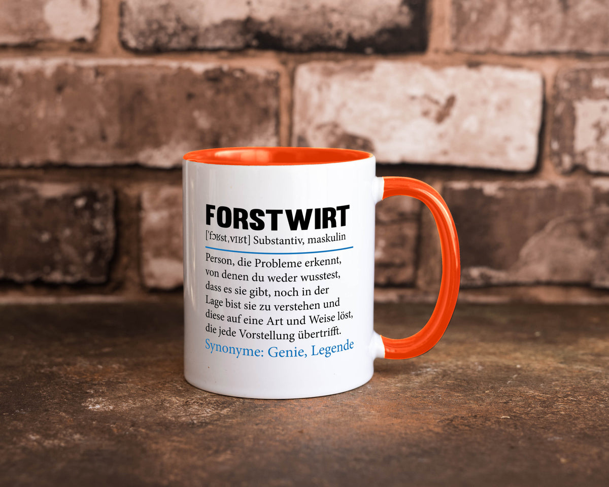 Forstwirt | Spruch Beruf Waldarbeiter lustig Geschenkidee Arbeit Kollegen Büro Tasse