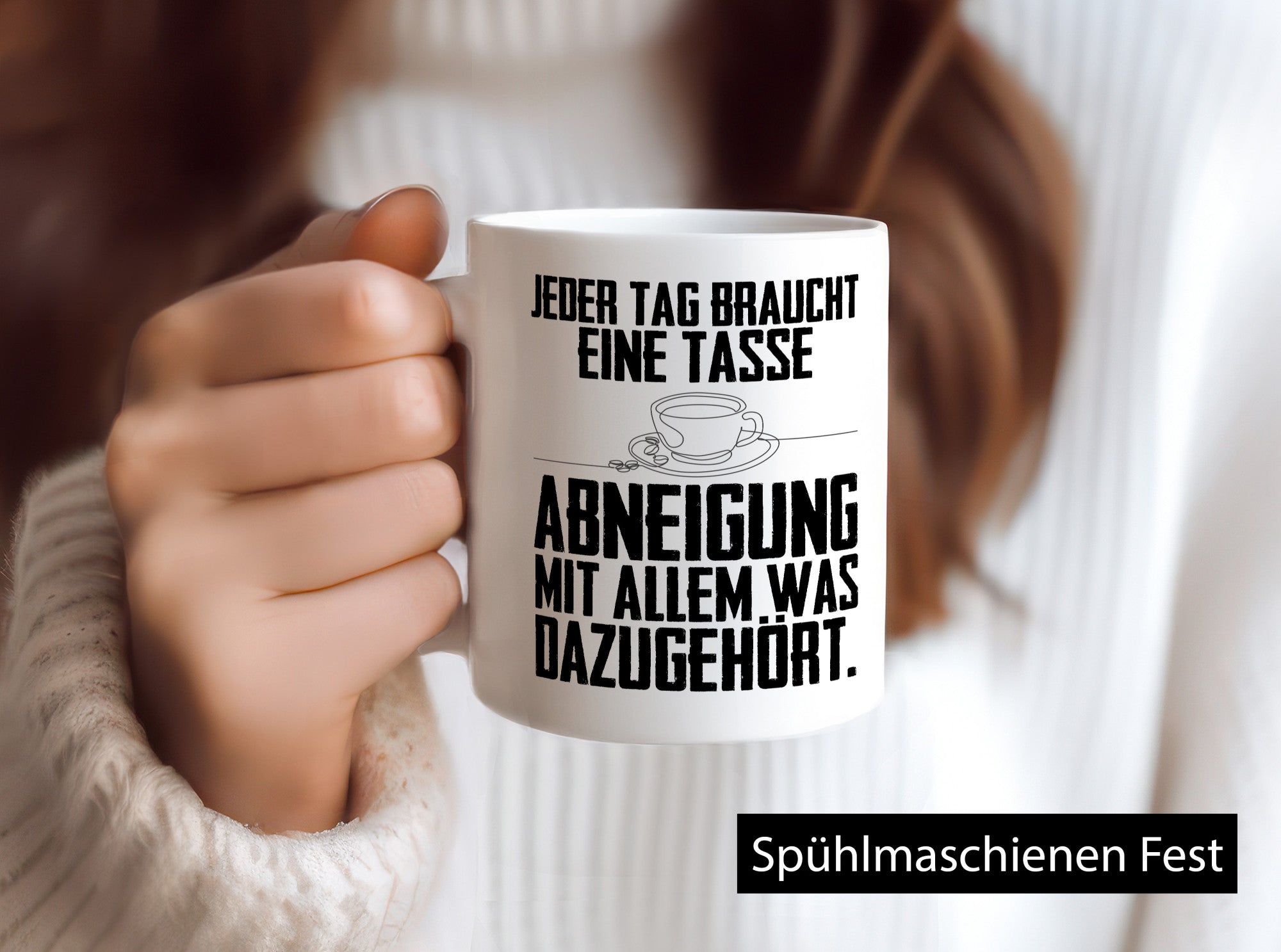Abneigungstasse Humor Geschenkidee Tasse