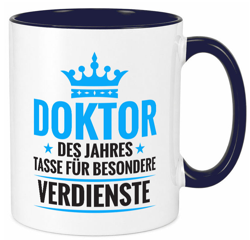 Besonderer Verdienst: Doktor | Doktorand Doktortitel Humor Geschenkidee Tasse