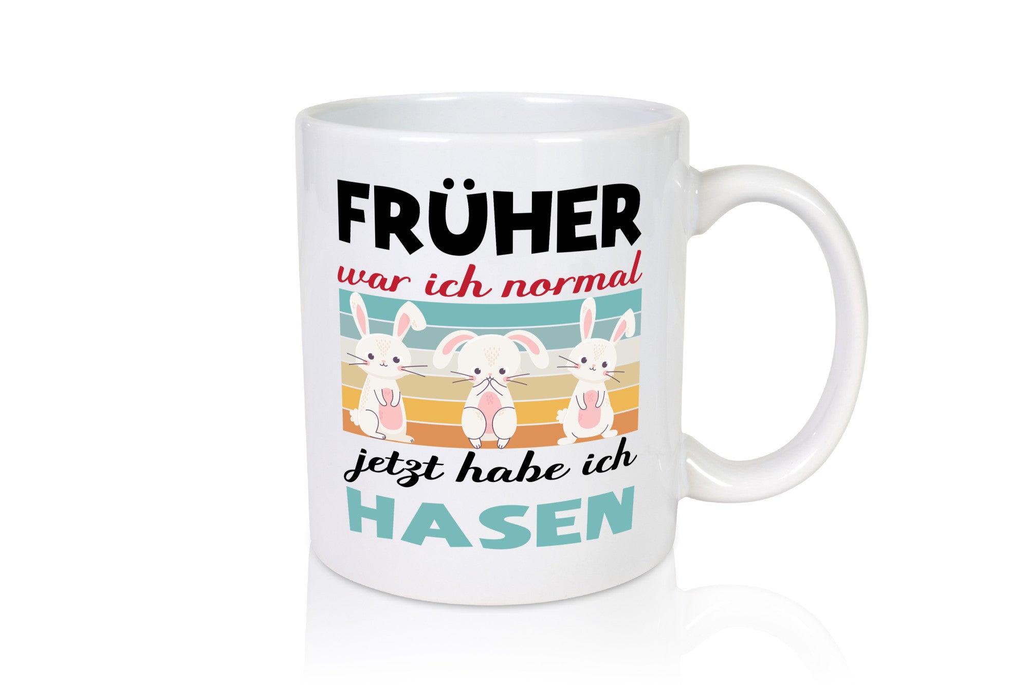 Früher war ich normal | Hasen Tiere Mama lustig Familie Geschenkidee Geschenk