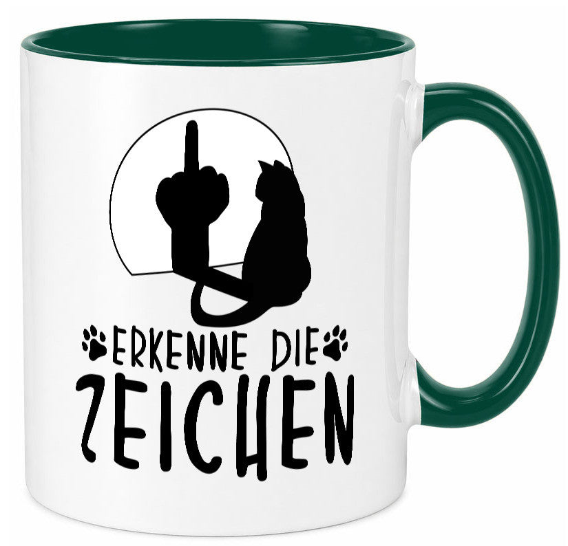Erkenne die Zeichen | Katze Humor Tierliebhaber Geschenkidee Tasse