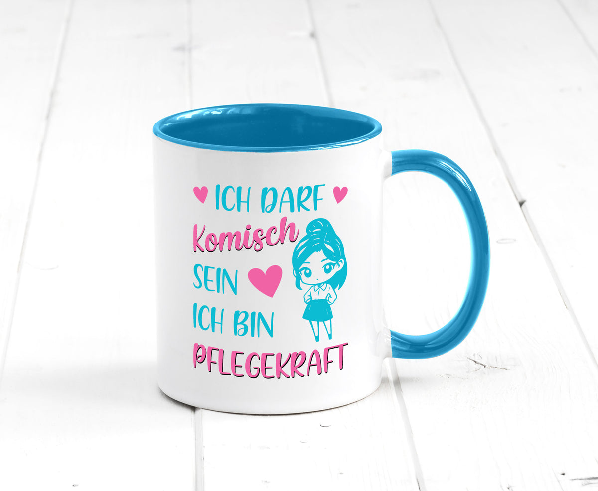 Ich darf komisch sein | Pflegekraft Geschenkidee Humor Tasse