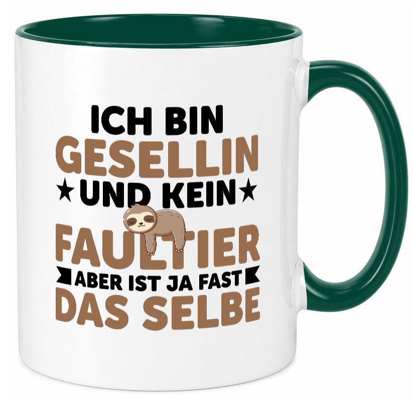 Ich bin kein Faultier: Gesellin | Handwerkerinnen v2 Geschenkidee Tierliebhaber Tasse