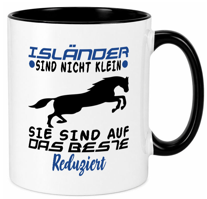 Isländer sind nicht klein | Auf das beste reduziert Geschenk Humor Geschenkidee Tasse