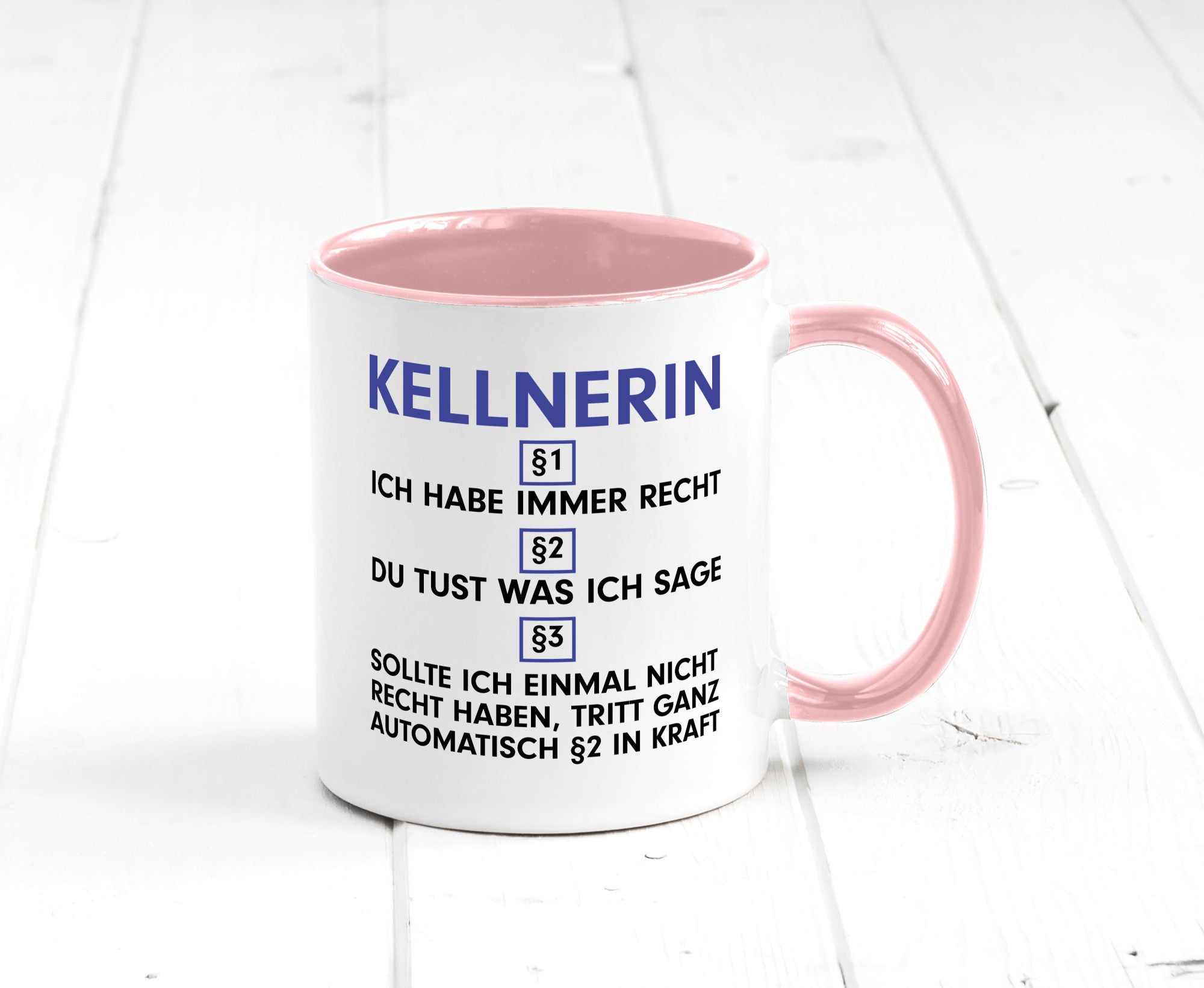 Ich habe immer Recht Kellnerin | Beruf kellnern Bedienung v2 lustig Arbeit
