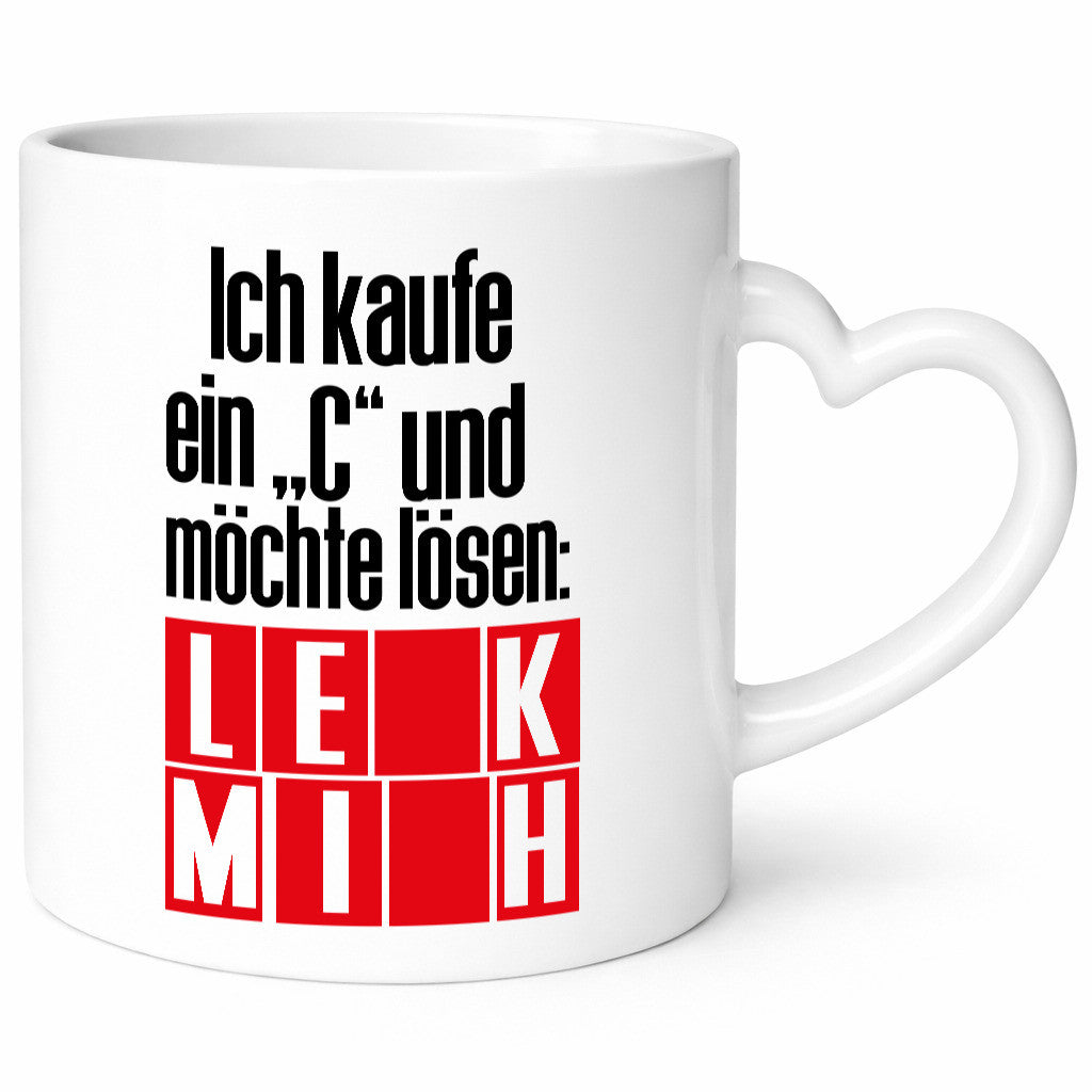 Ich kauf ein ?C? lustig Humor Geschenkidee Geschenk Tasse