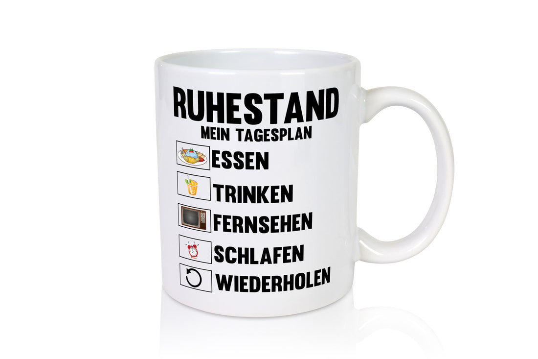 Ruhestand mein Tagesplan | Rentner Geschenkidee Jubiläum Humor Tasse