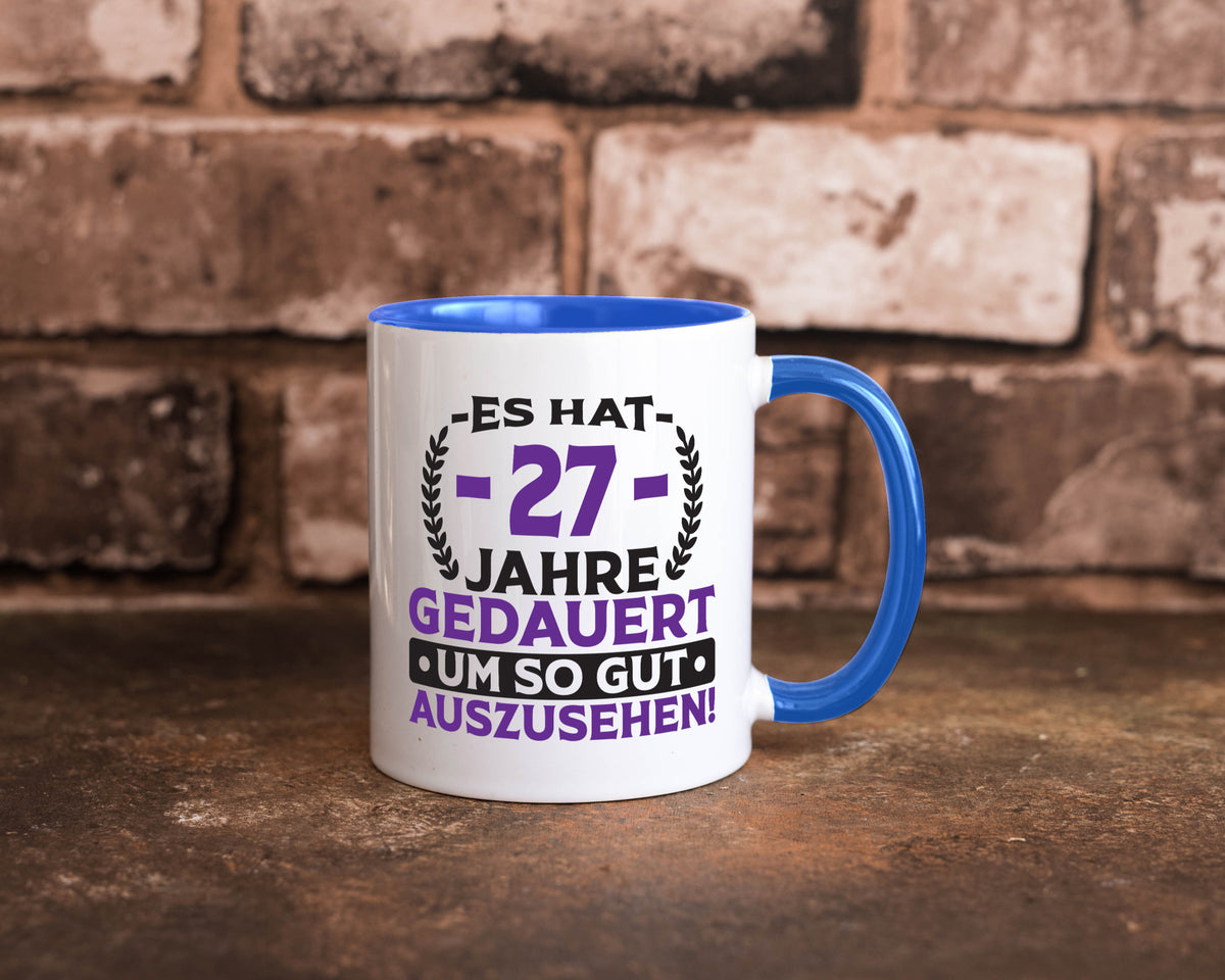 27 Jahre gedauert um so gut auszusehen | 27. Geburtstag v2 Geschenkidee Humor Tasse