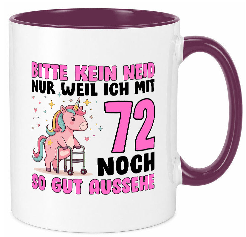 72. Geburtstag | 72 Jahre Mit 30 noch so gut aussehen lustig Geschenkidee Tasse