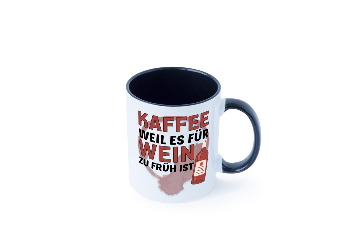 Zu früh für Wein | Büro Sarkasmus lustiger Spruch Geschenkidee Arbeit Kollegen Tasse
