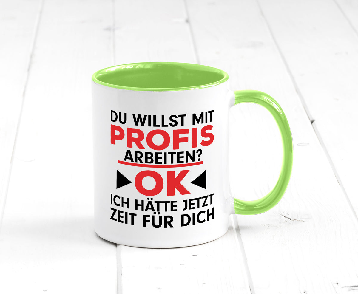 Profi Arbeiter | Arbeit Tasse mit Profis Beruf Geschenk Kollegen Büro lustiger