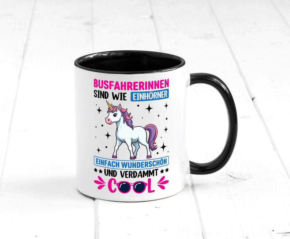 Bussfahrerinen sind wie einhorner | Einhorn Bussfahrerin Geschenkidee Humor Tasse