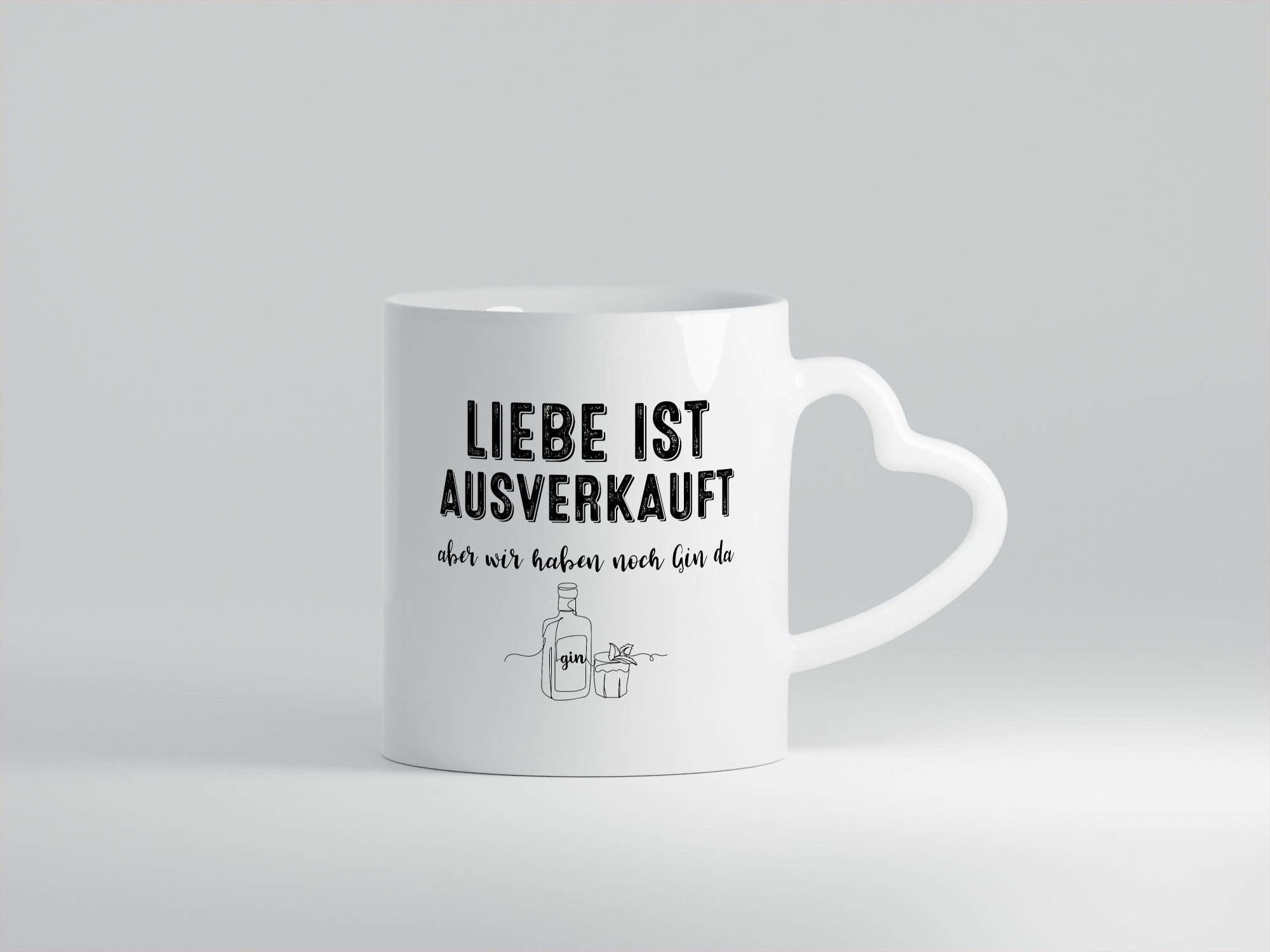 Liebe ist Ausverkauf, aber wir haben noch Gin da Humor Geschenkidee Tasse