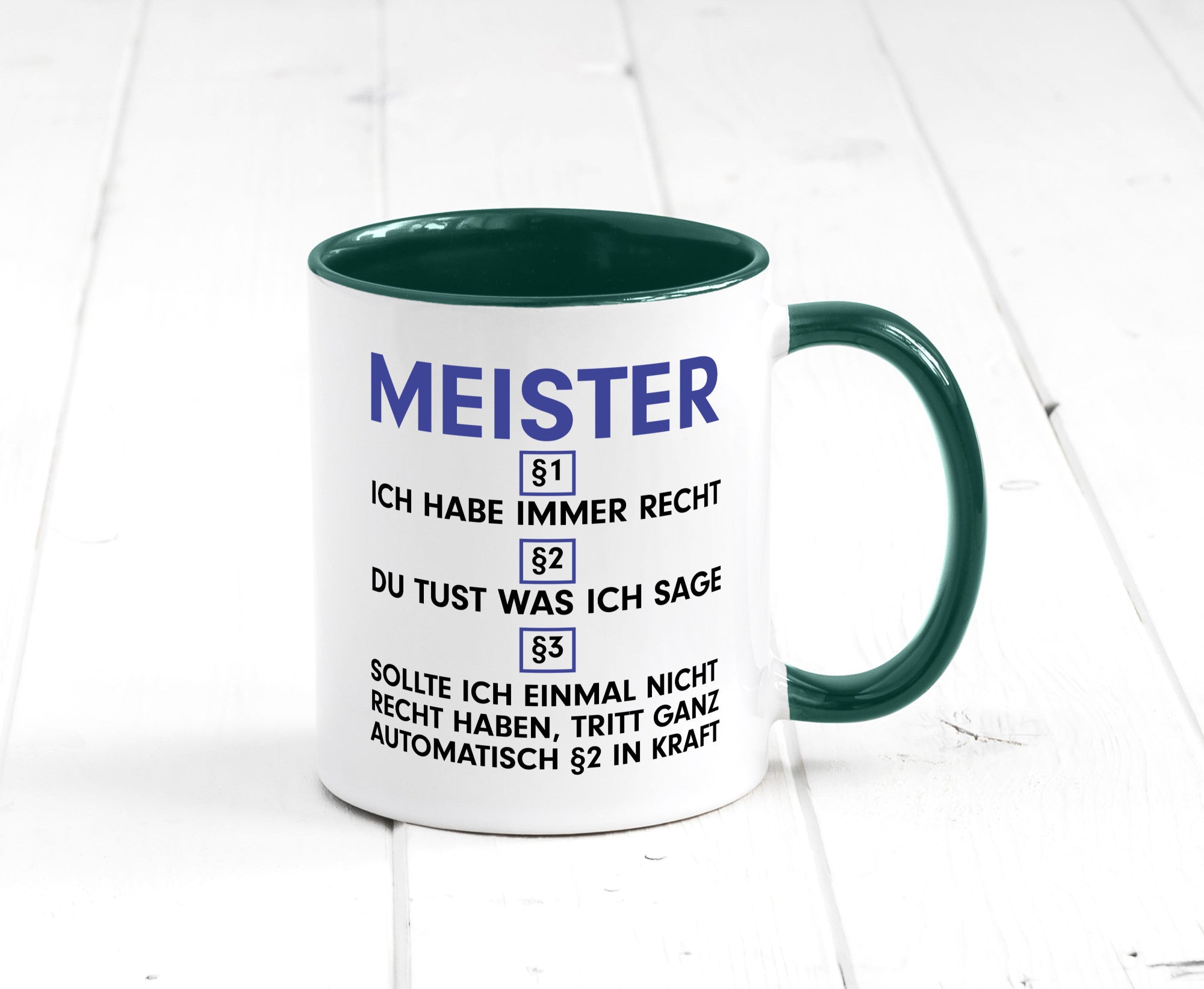 Ich habe immer Recht Meister | Meisterbrief v2 Geschenk Humor Geschenkidee
