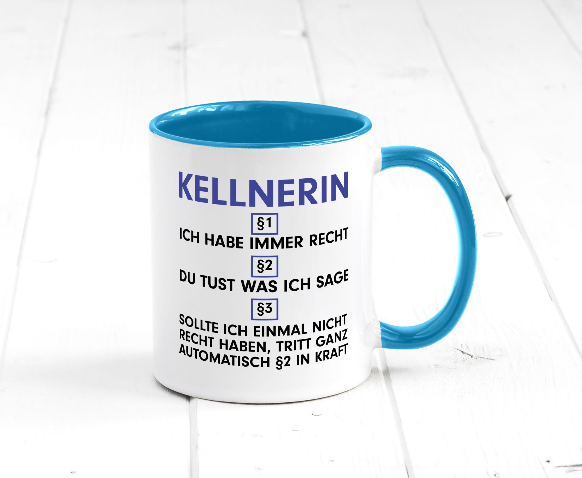 Ich habe immer Recht Kellnerin | Beruf kellnern Bedienung v2 lustig Arbeit