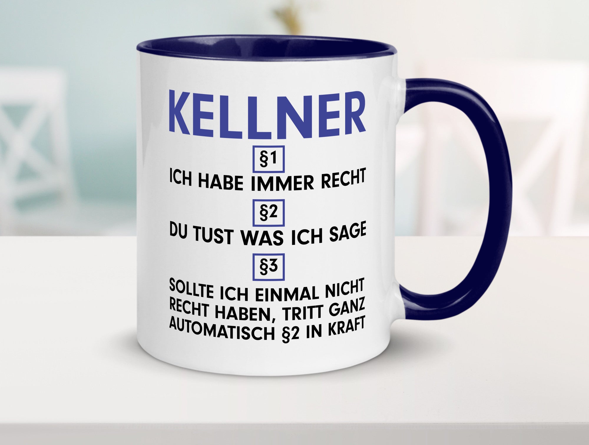 Ich habe immer Recht Kellner | kellnern Bedienung Humor Geschenkidee Tasse