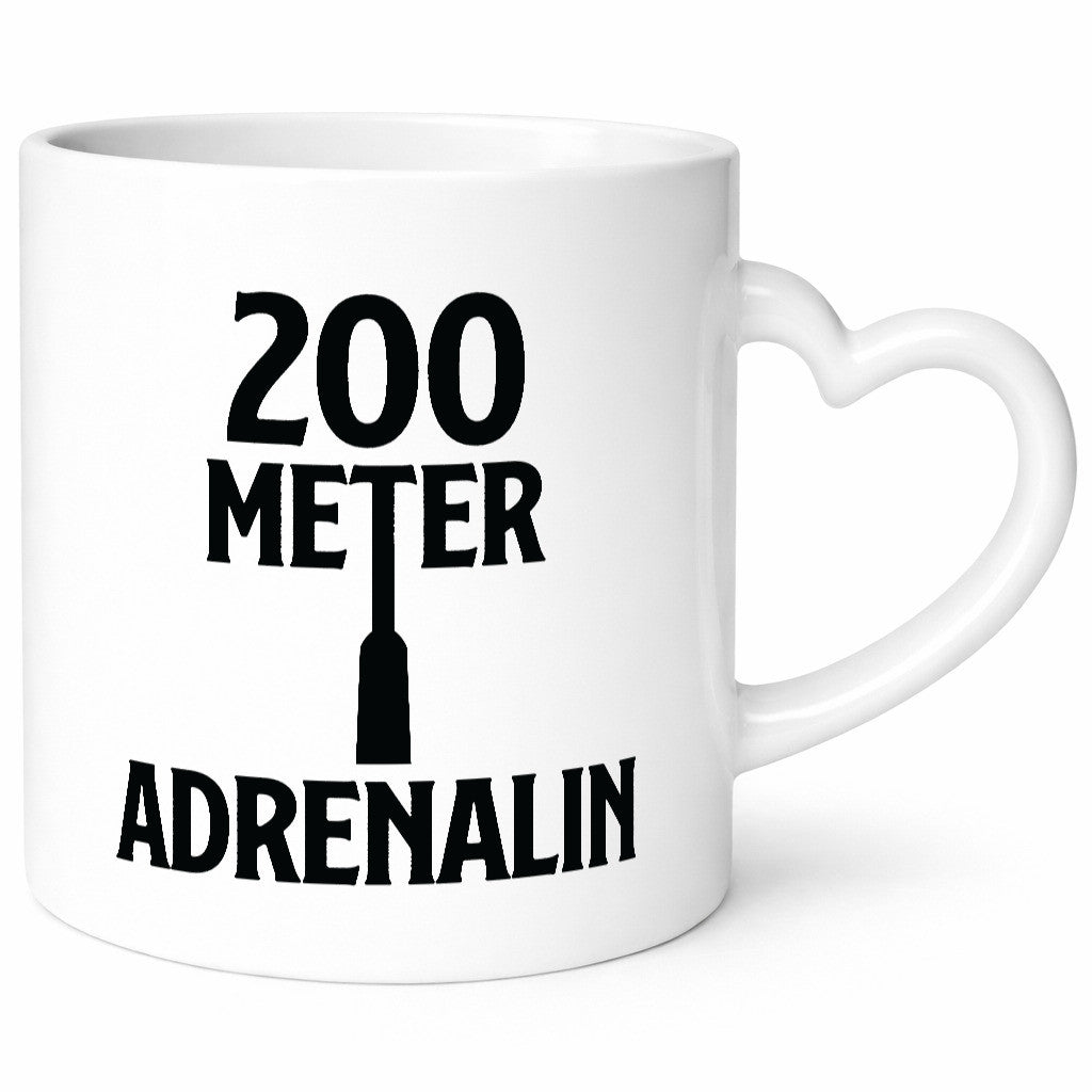 200 Meter Adrenalin v2 lustig Humor Geschenkidee Geschenk Tasse