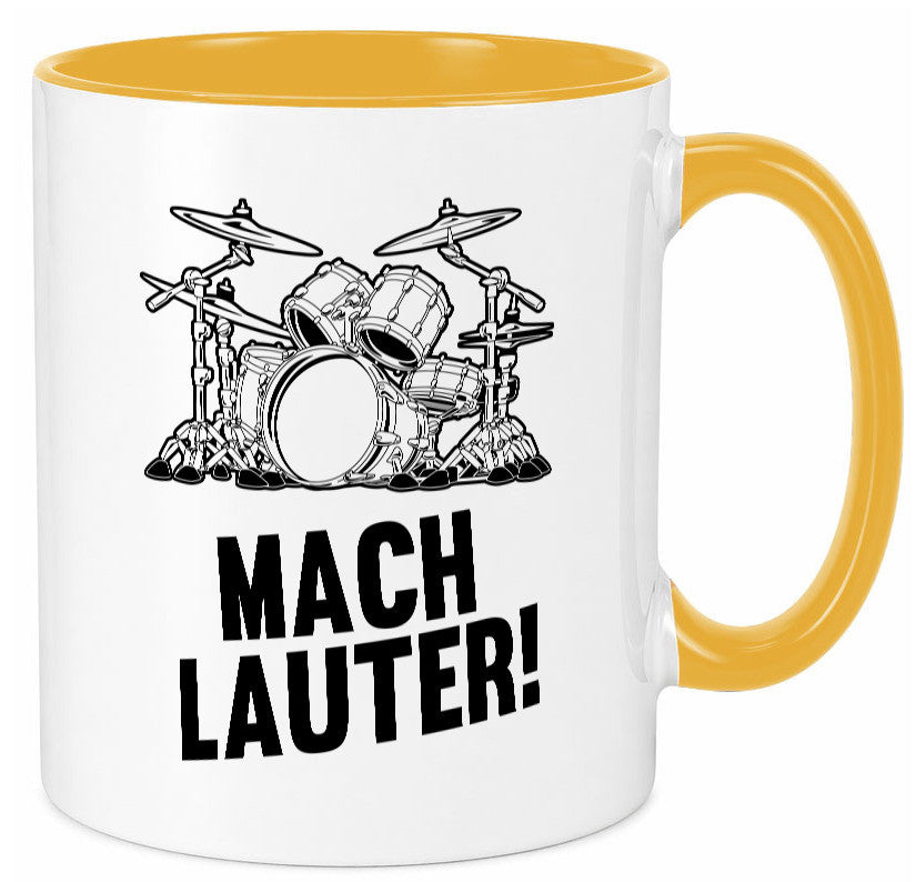 Mach lauter | Schlagzeug Band Musiker Geschenkidee Humor Tasse