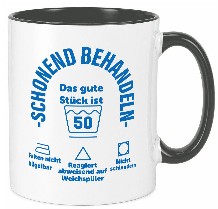 Schonend behandeln | 50 Geburtstag Humor Geschenkidee Tasse