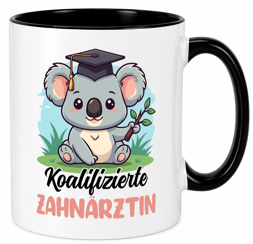 Koalifizierte Zahnärztin | Zahnmedizin Beruf Humor Arbeit Kollegen Büro Tasse