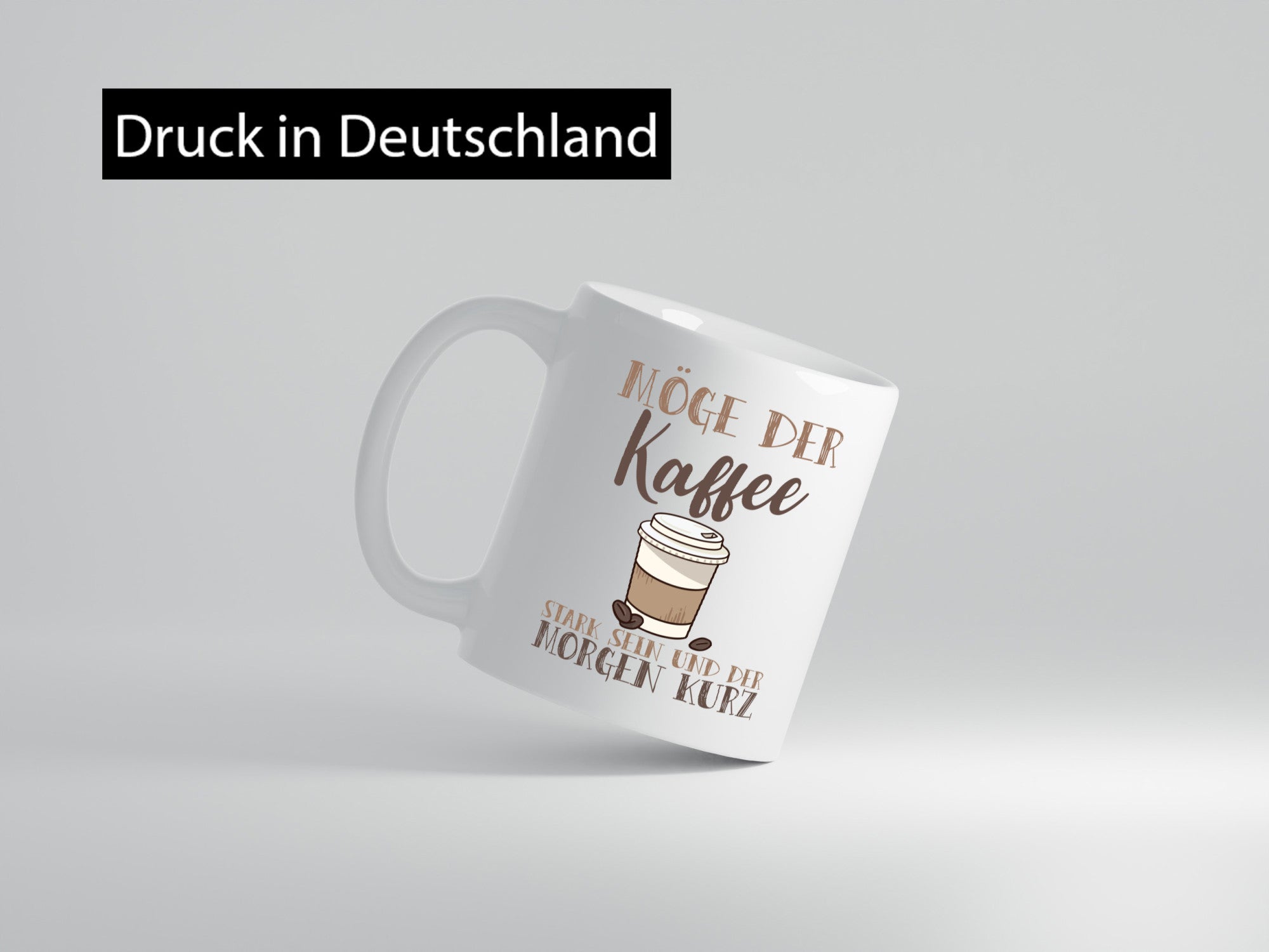 Möge der Kaffee stark sein | Morgenmuffel Kaffeeliebhaber Humor Geschenkidee