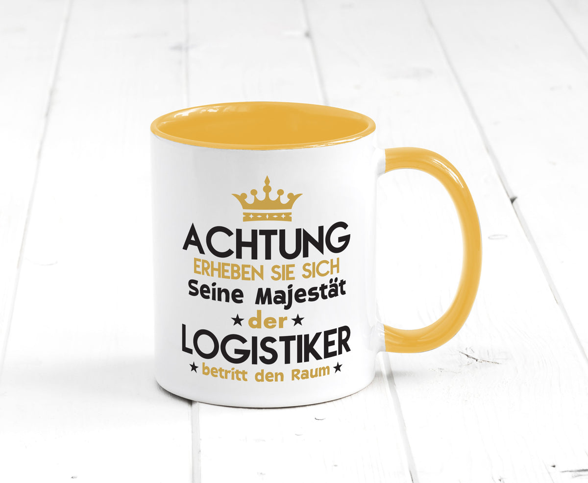 Seine Majestät Logistiker | Beruf Logistik lustiger Spruch Geschenk Arbeit Tasse