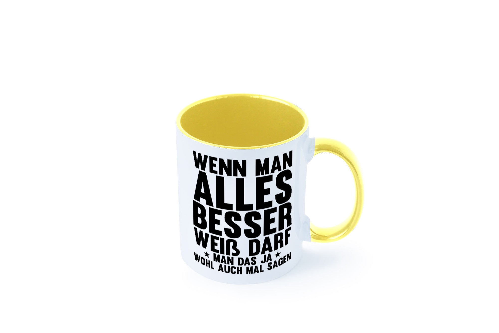 Sagen wenn man es besser weiß | Rechthaber Besserwisser lustiger Spruch